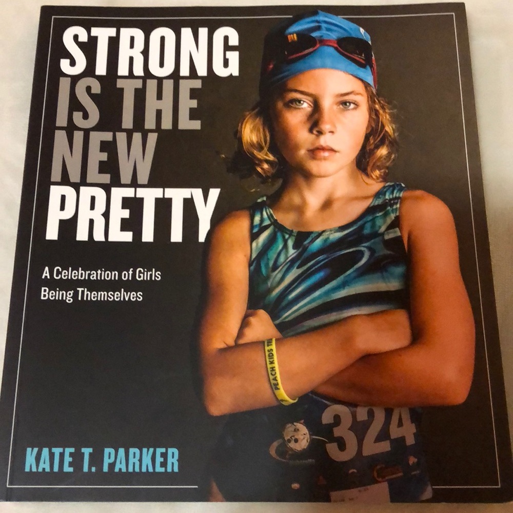 Strong is the Pretty by Kate T. Parker